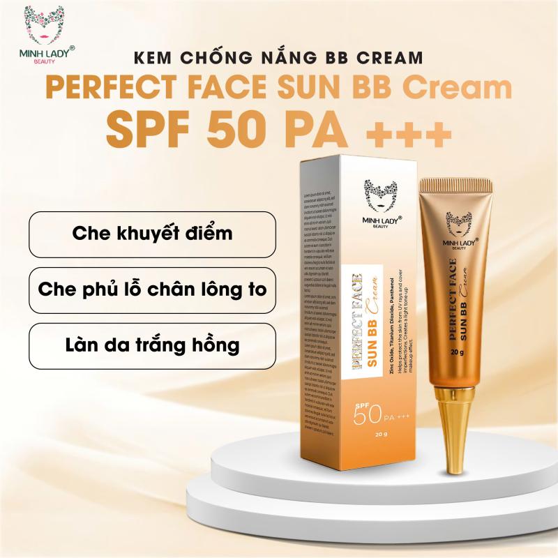 Kem Chống Nắng BB PERFECT FACE SUN CREAM SPF 50 PA+++ 20gr MINH LADY BEAUTY